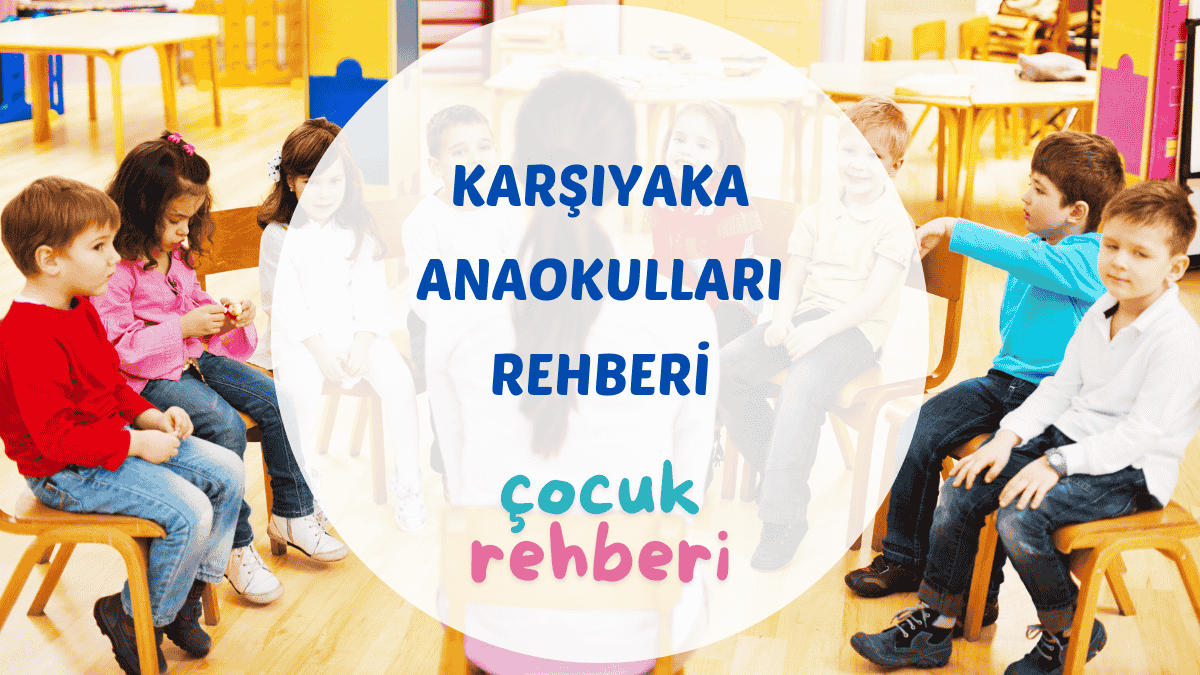 Karşıyaka anaokulları rehberi kapak fotoğrafı, çocuklar ve öğretmenleri gösteriyor.